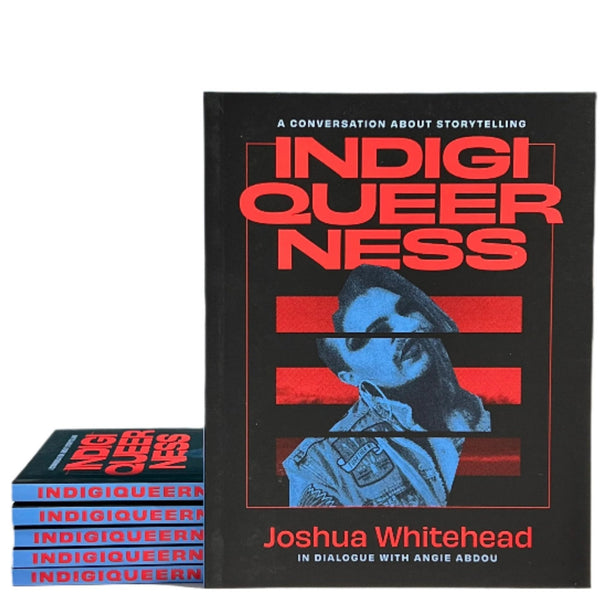 INDIGI QUEER NESS by Joshua Whitehead