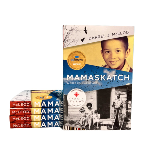 Mamaskatch: A Cree Coming of Age by Darrel J McLeod