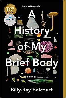 A History of my Brief Body by Billy - Ray Belcourt - Indigenous Box